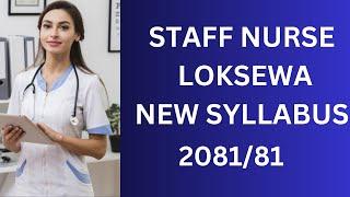 Staff Nurse Loksewa New Syllabus  Sangh Loksewa Staff Nurse Syllabus Nurse Level 5 Loksewa Syllabus