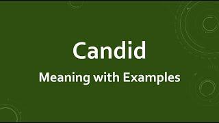 Candid Meaning with Examples