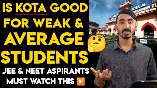 Is Kota Good for WeakAverage Students  For IIT-JEE & NEET Aspirants  कोटा आने से पहले देखें ‍