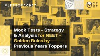 NEET Exam  Mock Tests - Strategy & Analysis  Golden Rules by Toppers