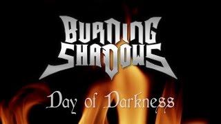 BURNING SHADOWS - Day of Darkness OFFICIAL LYRIC VIDEO