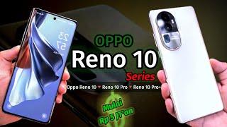 Oppo Reno 10 Oppo Reno 10 Pro Oppo Reno 10 Pro PlusResmi Rilis ¦ Mulai 5 Jutaan Bawa Spek BADAS