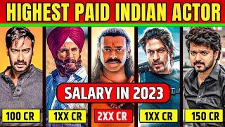 Top 10 Highest Paid Indian Actors 2023  Top 10 Bollywood Actors Salary 2023 Actors Per Movie Fees
