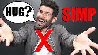 6 Things SIMPS Do WRONG That ALPHAS DONT