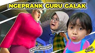 LEIKA BIKIN BUNDA PANIK  LEIKA NGEPRANK BU GURU SAMPAI REAKSI BUNDA JADI GINI SCARY TEACHER INDO