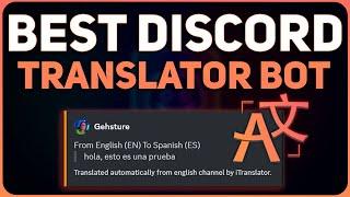 This Discord Bot AUTOMATICALLY Translates Messages - Best Discord Translator Bot