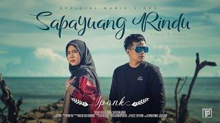 IPANK feat. RAYOLA - Sapayuang Rindu Official Music Video