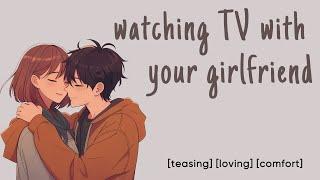 ASMR distracting your girlfriend with cuddles while we watch tv f4mgigglysweetsilly