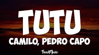 Camilo Pedro Capó - Tutu Letra