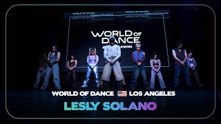 Lesly Solano  Showcase  World of Dance Los Angeles 2024  #WODLA24