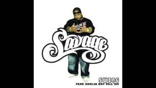 Savage feat. Soulja Boy Tell Em - Swing