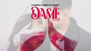 La Perversa - Dame La Luz Video Oficial