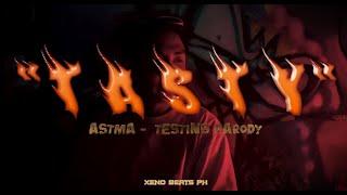 Astma - TASTY TESTING PARODY Official Music Video Prod by XENO BEATS PH