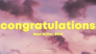 Mac Miller - Congratulations Lyrics ft. Bilal