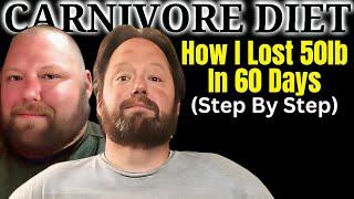 How I Lost 50 POUNDS in 60 Days Eating A CARNIVORE DIET  Discussing KETO BBBE CHALLENGE and OMAD