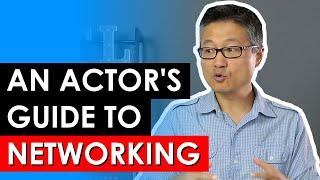 Networking for Actors  How and Where to Meet People in the Industry