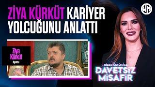 Davetsiz Misafiri #12 Ziya Kürküt Kariyer Yolcuğunu Anlattı