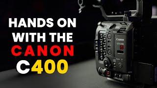 Canon C400 - Hands on impressions & Ultimate Comparison