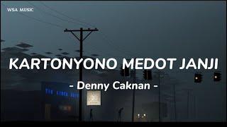 Kartonyono Medot Janji - Denny Caknan  lirik lagu