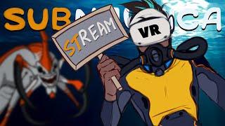 ИГРАЮ В SUBNAUTICA VR НА СТРИМЕ SUBNAUTICA В ВИРТУАЛЬНОЙ РЕАЛЬНОСТИ