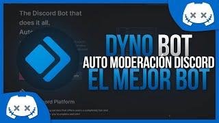 Dyno Bot El Mejor Bot de Moderación de Discord  2022