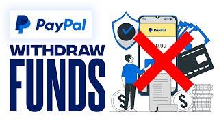 How To Withdraw PayPal Funds Without Bank Account Or Card Step by Step Tutorial