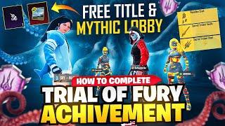 How To Complete Trial Of Fury - Trick ALL STEPS EXPLAINED  PUBG MOBILE BGMI