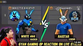 Raistar Vs White444