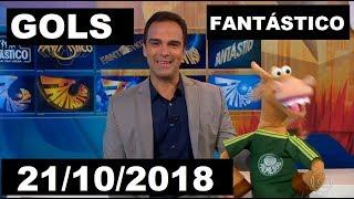 GOLS DO FANTÁSTICO 21102018 COMPLETO