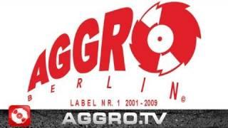 AGGRO BERLIN LABEL NR. 1 - 2001 - 2009 OFFICIAL HD VERSION AGGRO BERLIN