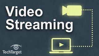 What is Video Streaming?