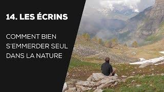 #14 APPRENDRE À SE RETROUVER SEUL DANS LA NATURE