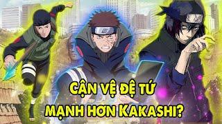 Cận Vệ Đệ Tứ Mạnh Hơn Kakashi ?  Top 7 Jounin Làng Lá Cực Mạnh Nhưng Bị Đánh Giá Thấp