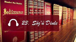 23. Söz  Sözler  Risale-i Nur Dinle