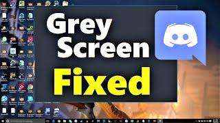 How to Fix Discord Stuck on Grey Screen Windows 10 \ 8 \ 7  Updated 