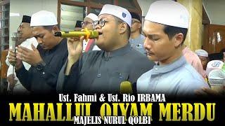 Mahalul Qiyam Merdu - Ustad Fahmi & Rio IRBAMA