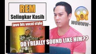 Rem - Selingkar Kasih  SINGER REACTS