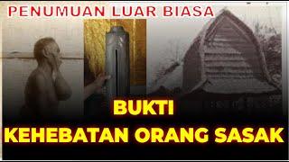 Penemuan Luar Biasa Bukti Kehebatan Orang Sasak Lombok