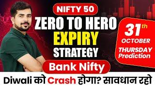  Nifty Expiry  Bank Nifty Jackpot Prediction and Nifty Analysis for  31 October   Tomorrow Video