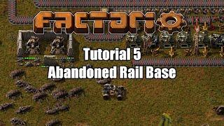 Factorio Tutorial Level 5 - Abandoned Rail Base