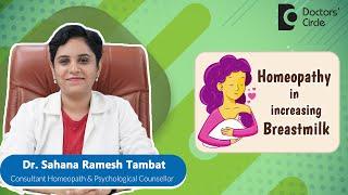 BREASTFEED Milk increasing Homeopathic Remedies#expertkisuno -Dr.Sahana Ramesh TambatDoctorsCircle