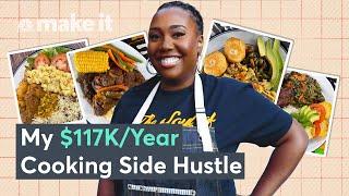 How I Made $117K A Year Cooking Jamaican Food  On The Side