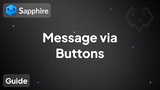 Send a Message when server member clicks a button  Sapphire Discord Bot 2024