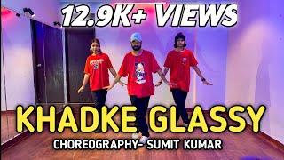 Khadke Glassy-Jabariya JodiSidharth MParineeti CYo Yo Honey SinghTanishk Choreography-Sumit UXC