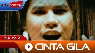 Dewa - Cinta Gila  Official Music Video