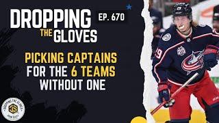 Picking Captains for the 6 Teams Without One - DTG - Ep.670