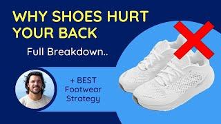 Best shoes for back pain heel pain foot pain plantar fasciitis  My Footwear Strategy