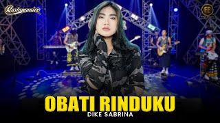 DIKE SABRINA - OBATI RINDUKU  Feat. RASTAMANIEZ  Official Live Version 