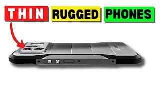 BEST THIN RUGGED PHONES 5 More THINNEST Rugged Phones