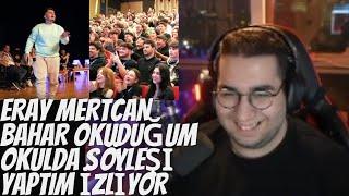 ERAY MERTCAN BAHAR OKUDUĞUM OKULDA SÖYLEŞİ YAPTIM İZLİYOR